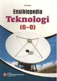 Image of Ensiklopedia Teknologi (G-O)