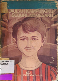Image of Jauhlah Kampungku Suburlah Desaku