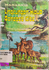 Image of Lingkungan Hidup Sahabat Kita