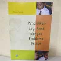 Image of Pendidikan Bagi Anak dengan Problema Belajar