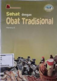 Image of Sehat Dengan Obat Tradisional